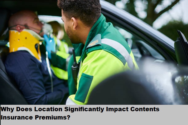 Why Does Location Significantly Impact Contents Insurance Premiums?